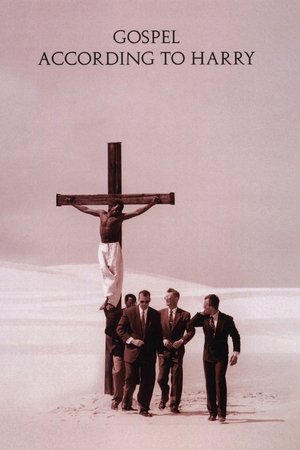 Watch Free Gospel According to Harry (1994)
