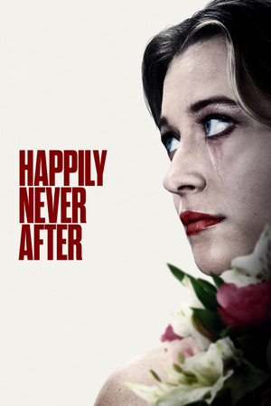 Watch Full Movie: Happily Never After (2022)