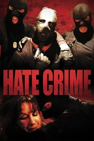 Watch Free Hate Crime (2012)