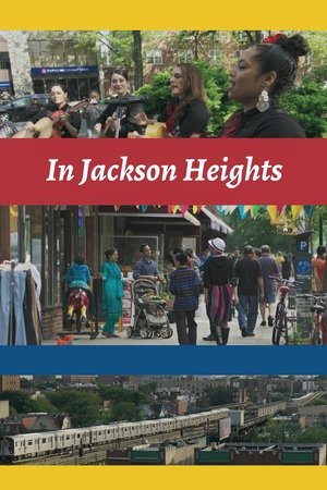 Watch Free In Jackson Heights (2015)