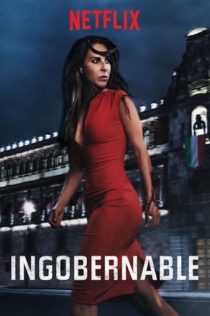 Watch Free Ingobernable (2017 )