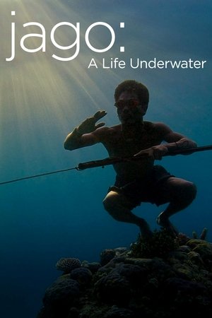 Watch Free Jago: A Life Underwater (2015)