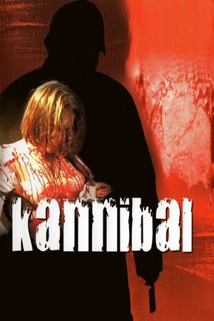 Watch Full Movie: Kannibal (2001)