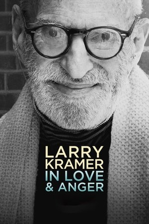 Watch Free Larry Kramer in Love and Anger (2015)