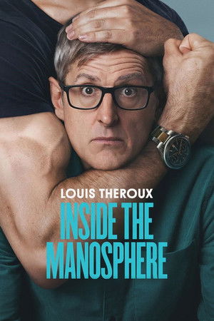 Watch Free Louis Theroux Inside the Manosphere (2026)