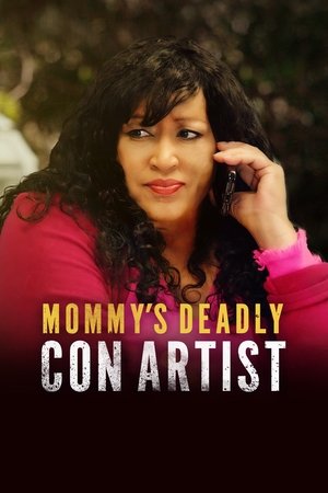Watch Free Mommys Deadly Con Artist (2021)