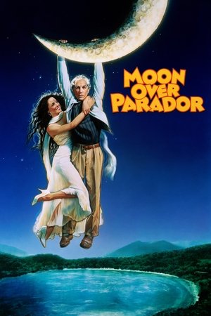 Watch Free Moon Over Parador (1988)
