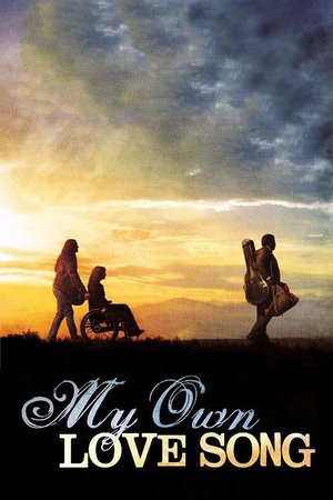 Watch Free My Own Love Song (2010)