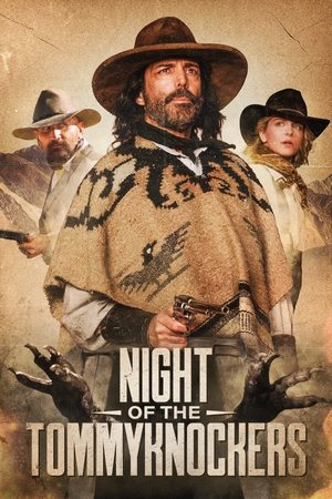 Watch Free Night of the Tommyknockers (2022)
