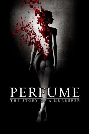 Watch Free Perfume: The Story of a Murderer (2006)