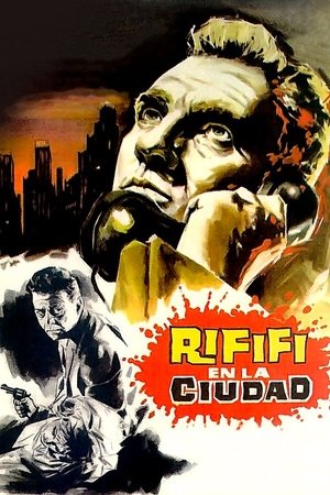 Watch Free Rififi en la ciudad (1963)