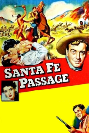 Watch Free Santa Fe Passage (1955)