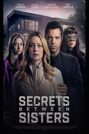 Watch Free Secrets Between Sisters (2024)