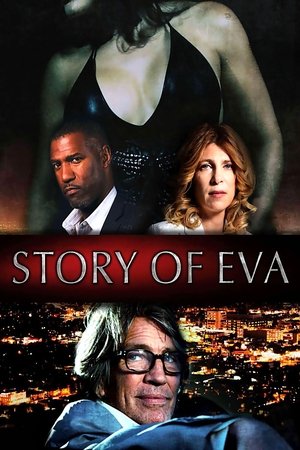 Watch Full Movie: Story of Eva (2015)