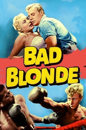 Watch Free Bad Blonde (1953)