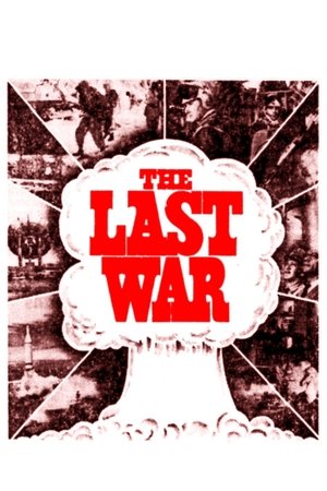 Watch Free The Last War (1961)