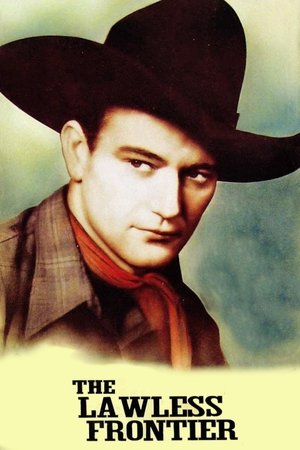 Watch Free The Lawless Frontier (1934)