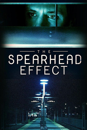 Watch Free The Spearhead Effect (2017)