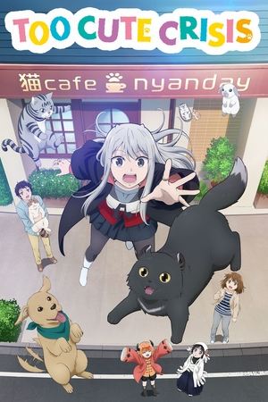 Watch Free Too Cute Crisis (2023-)