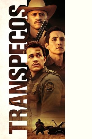 Watch Free Transpecos (2016)