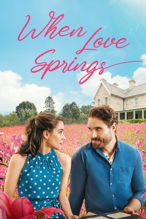 Watch Free When Love Springs (2023)