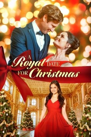 Watch Full Movie: A Royal Date for Christmas (2023)