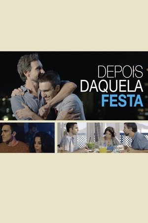 Watch Free Depois Daquela Festa (2019)