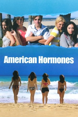 Watch Free American Hormones (2007)