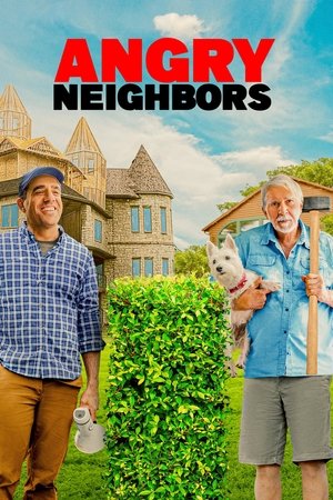 Watch Free Angry Neighbors (2022)