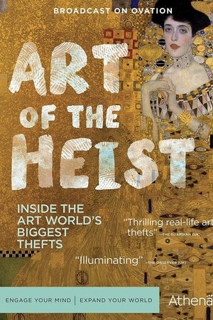 Watch Free Art of the Heist (2007 )