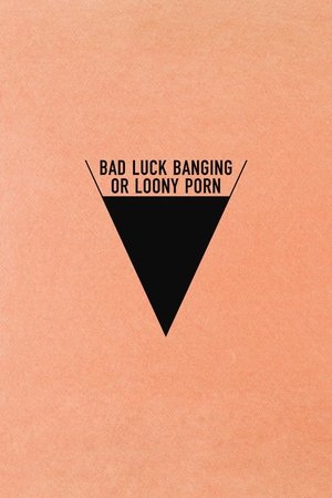 Watch Free Bad Luck Banging or Loony Porn (2021)