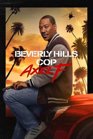 Watch Free Beverly Hills Cop Axel F (2024)