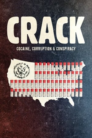 Watch Free Crack Cocaine, Corruption Conspiracy (2021)