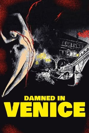 Watch Free Damned in Venice (1978)