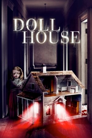 Watch Free Doll House (2020)
