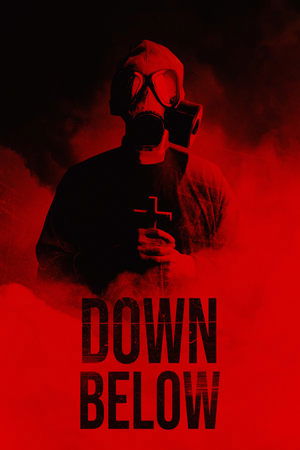 Watch Free Down Below (2024)