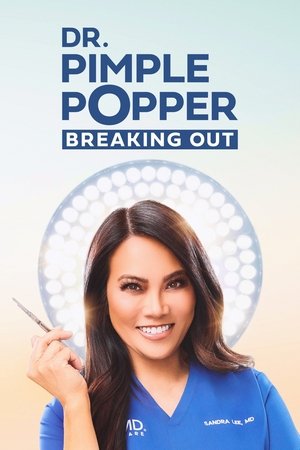 Watch Free Dr Pimple Popper Breaking Out Skin Deep (2025–)