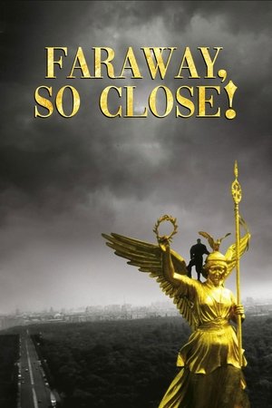 Watch Free Faraway, So Close! (1993)
