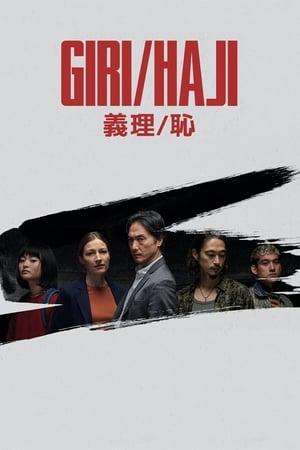 Watch Free Giri/Haji (2019 )