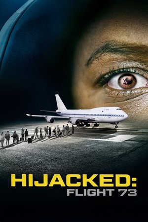 Watch Free Hijacked Flight 73 (2023)