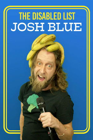 Watch Free Josh Blue The Disabled List (2020)