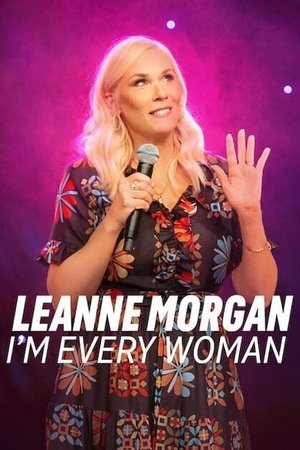 Watch Free Leanne Morgan: Im Every Woman (2023)