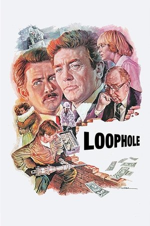 Watch Free Loophole (1981)