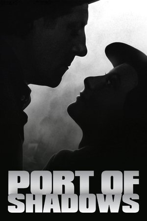 Watch Free Port of Shadows (1938)
