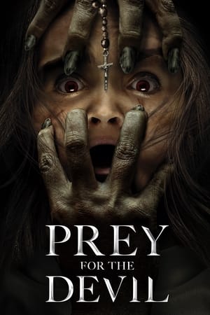 Watch Free Prey for the Devil (2022)
