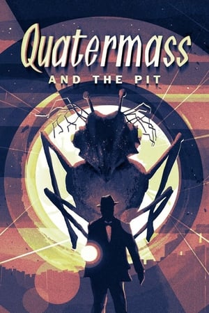 Watch Free Quatermass and the Pit (1958–1959)