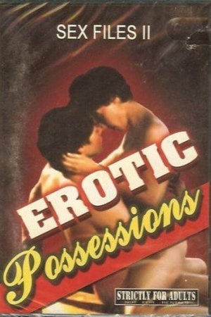 Watch Free Sex Files: Erotic Possessions (2000)