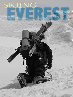Watch Free Skiing Everest (2009)