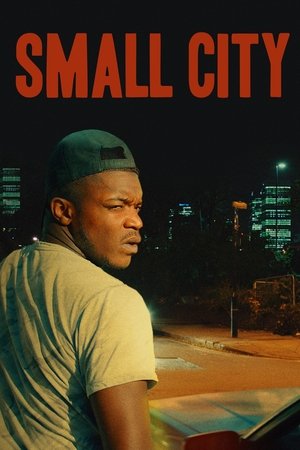 Watch Free Small City (2021)
