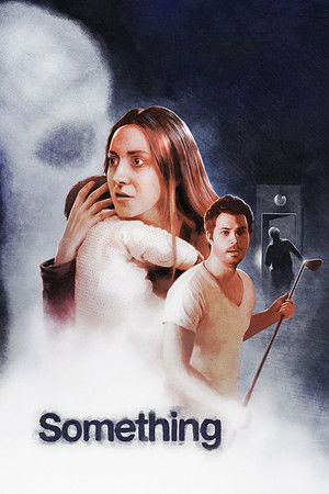 Watch Free Something (2018)
